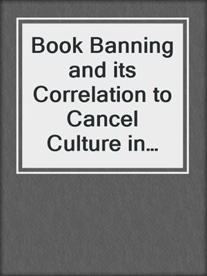 Book Banning and its Correlation to Cancel Culture in Oklahoma