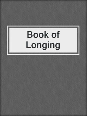 cover image of Book of Longing