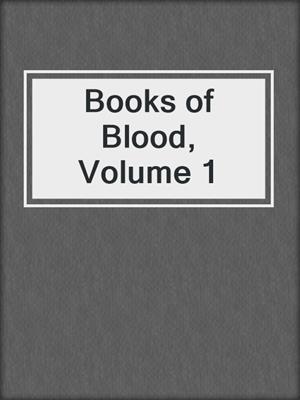 Books of Blood, Volume 1