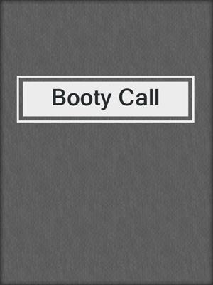 cover image of Booty Call 