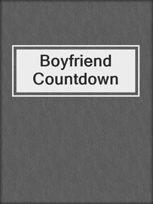 cover image of Boyfriend Countdown