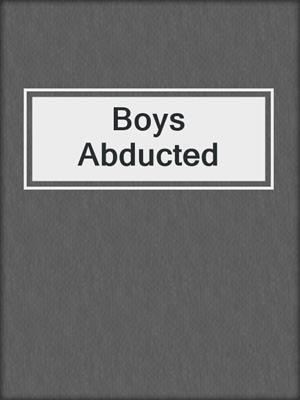 cover image of Boys Abducted