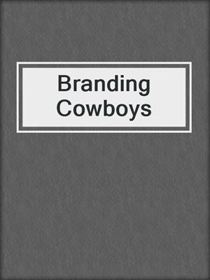 cover image of Branding Cowboys