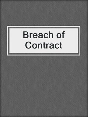 cover image of Breach of Contract