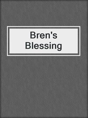 cover image of Bren's Blessing