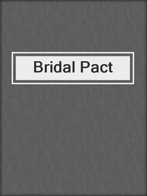cover image of Bridal Pact