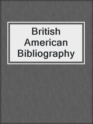 British American Bibliography