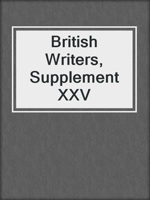 British Writers, Supplement XXV