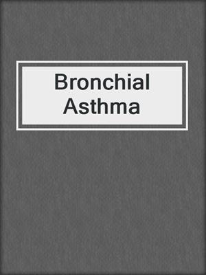 Bronchial Asthma