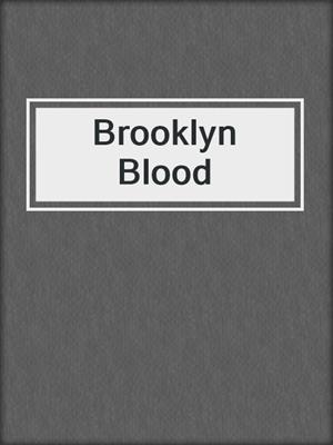 cover image of Brooklyn Blood