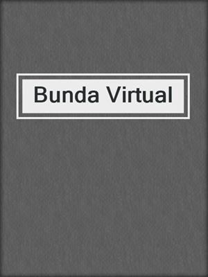 cover image of Bunda Virtual