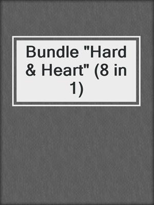 cover image of Bundle "Hard & Heart" (8 in 1)