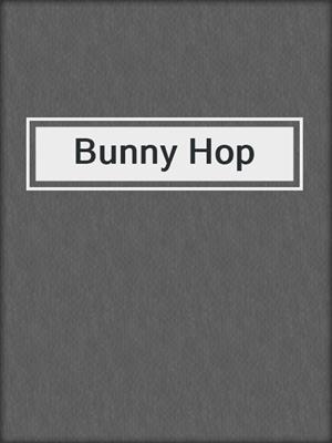 cover image of Bunny Hop