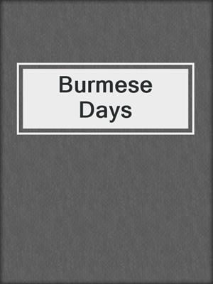 Burmese Days