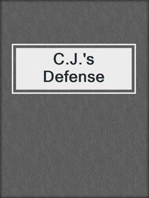 cover image of C.J.'s Defense