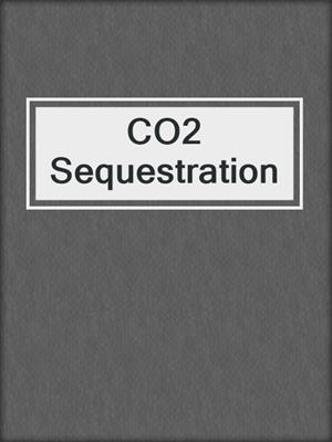 CO2 Sequestration