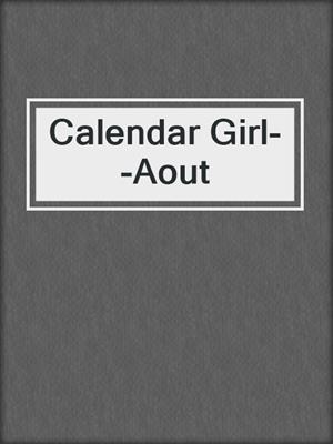 Calendar Girl--Aout