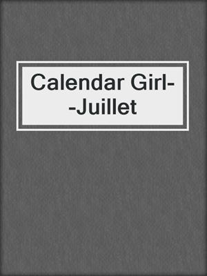 Calendar Girl--Juillet