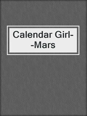 cover image of Calendar Girl--Mars