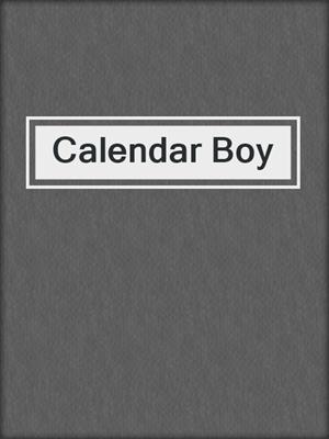 cover image of Calendar Boy