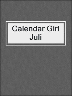 cover image of Calendar Girl Juli