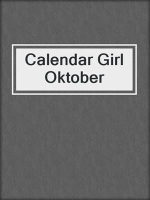 cover image of Calendar Girl Oktober