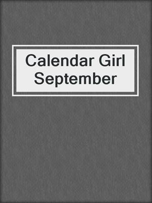 cover image of Calendar Girl September