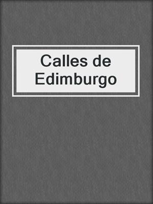 cover image of Calles de Edimburgo