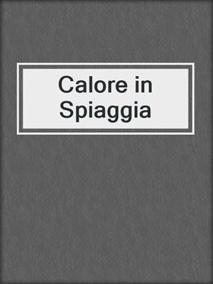 cover image of Calore in Spiaggia
