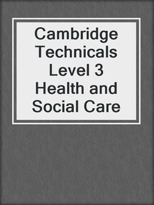 eBook - Cambridge Technicals Level 3 Health and Social Care by Maria ...