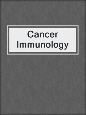 Cancer Immunology