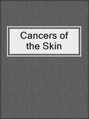 Cancers of the Skin