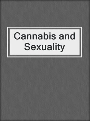 cover image of Cannabis and Sexuality