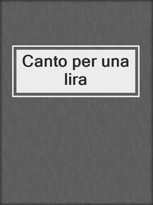 cover image of Canto per una lira