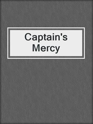 cover image of Captain's Mercy