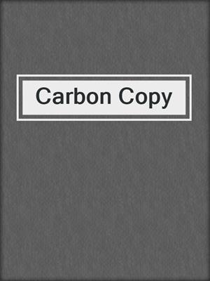 cover image of Carbon Copy