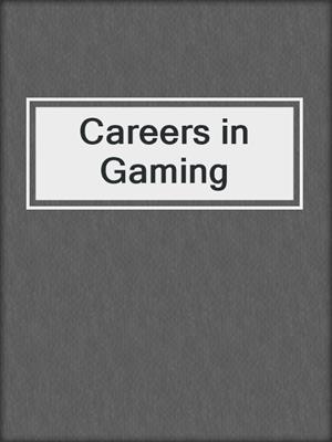 Careers in Gaming