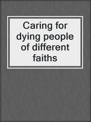 Caring for dying people of different faiths
