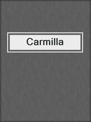 cover image of Carmilla