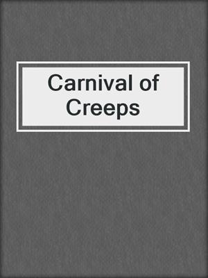 cover image of Carnival of Creeps