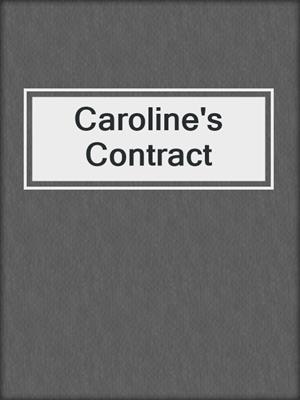 cover image of Caroline's Contract