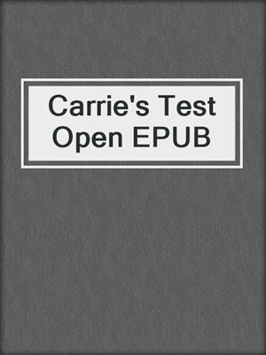 Carrie's Test Open EPUB