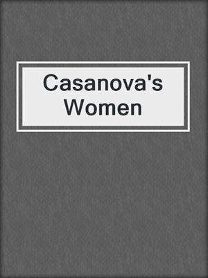 cover image of Casanova's Women