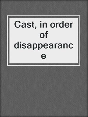 Cast, in order of disappearance