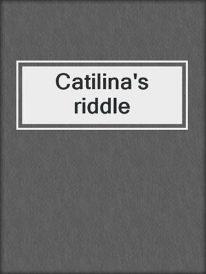 Catilina's riddle