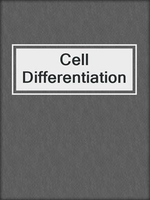Cell Differentiation