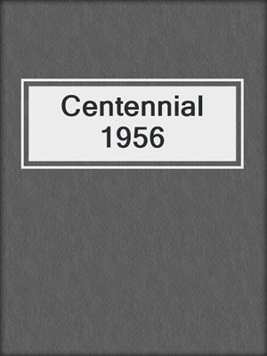 Centennial 1956