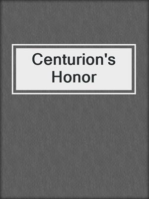 cover image of Centurion's Honor