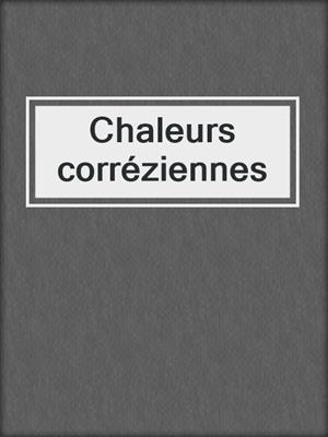 cover image of Chaleurs corréziennes