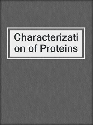 Characterization of Proteins